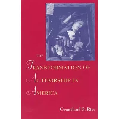 New The Transformation of Authorship in America - Grantland S. Rice - Publicité New The Transformation of Authorship in America - Grantland S. Rice - Publicité