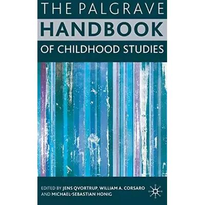 2009 The Palgrave Handbook of Childhood Studies - Publicité 2009 The Palgrave Handbook of Childhood Studies - Publicité