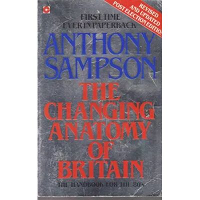 New The Changing Anatomy of Britain - Anthony Sampson - Publicité New The Changing Anatomy of Britain - Anthony Sampson - Publicité