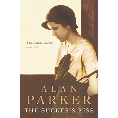 New The Sucker's Kiss - Alan Parker - Publicité New The Sucker's Kiss - Alan Parker - Publicité