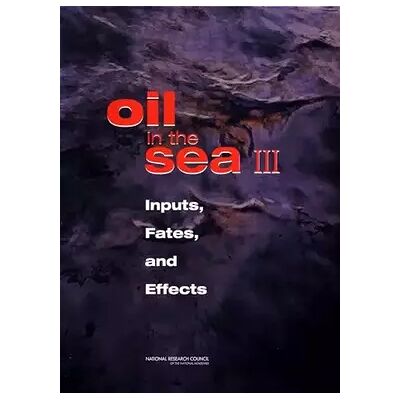 New Oil in the Sea III: Inputs, Fates, and Effects (Oil Spill Prevention and Response and Deepwater Horizon) - National Research Council, Transportation Research Board, Division on Earth and Life Studies, Marine Board, Ocean Studies Board, Committee on Oi - Publicité New Oil in the Sea III: Inputs, Fates, and Effects (Oil Spill Prevention and Response and Deepwater Horizon) - National Research Council, Transportation Research Board, Division on Earth and Life Studies, Marine Board, Ocean Studies Board, Committee on Oi - Publicité