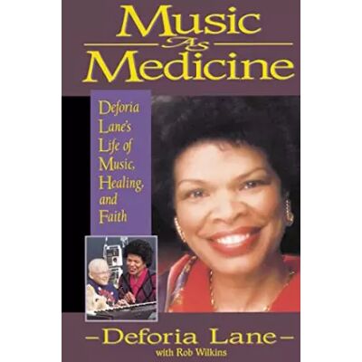 Facsimile Music as Medicine: Deforia Lane's Life of Music, Healing, and Faith - Deforia Lane, Rob Wilkins - Publicité Facsimile Music as Medicine: Deforia Lane's Life of Music, Healing, and Faith - Deforia Lane, Rob Wilkins - Publicité