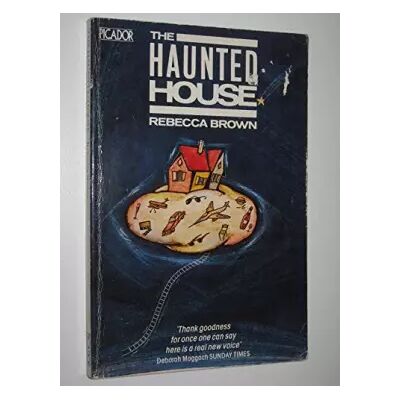New The Haunted House - Rebecca Brown - Publicité New The Haunted House - Rebecca Brown - Publicité