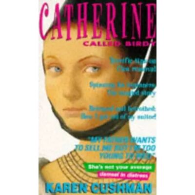 New Catherine, Called Birdy - Karen Cushman - Publicité New Catherine, Called Birdy - Karen Cushman - Publicité