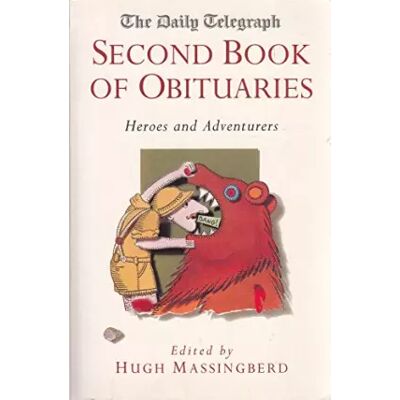 New The Daily Telegraph Second Book of Obituaries: Heroes and Adventurers - Publicité New The Daily Telegraph Second Book of Obituaries: Heroes and Adventurers - Publicité