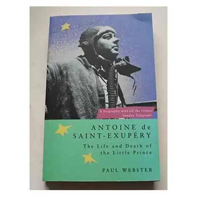 New Antoine De St.Exupery - Paul Webster - Publicité New Antoine De St.Exupery - Paul Webster - Publicité