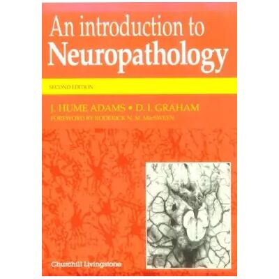 New An Introduction to Neuropathology - J. Hume Adams, David I. Graham - Publicité New An Introduction to Neuropathology - J. Hume Adams, David I. Graham - Publicité