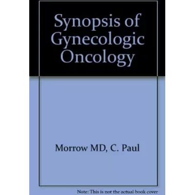 4 Synopsis of Gynecologic Oncology - Philip J. DiSaia, etc., C. Paul Morrow, etc., John P. Curtin, Duane E. Townsend - Publicité 4 Synopsis of Gynecologic Oncology - Philip J. DiSaia, etc., C. Paul Morrow, etc., John P. Curtin, Duane E. Townsend - Publicité