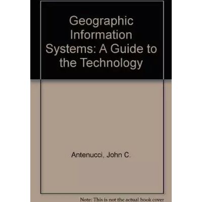 New Geographic Information Systems: A Guide to Technology - Autenucc - Publicité New Geographic Information Systems: A Guide to Technology - Autenucc - Publicité