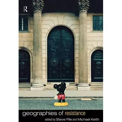 1 Geographies of Resistance - Publicité 1 Geographies of Resistance - Publicité