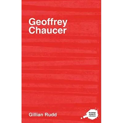 Geoffrey Chaucer (Routledge Guides to Literature) - Gillian Rudd - Publicité Geoffrey Chaucer (Routledge Guides to Literature) - Gillian Rudd - Publicité