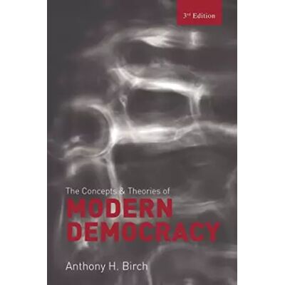 3 Concepts and Theories of Modern Democracy - Anthony H. Birch - Publicité 3 Concepts and Theories of Modern Democracy - Anthony H. Birch - Publicité
