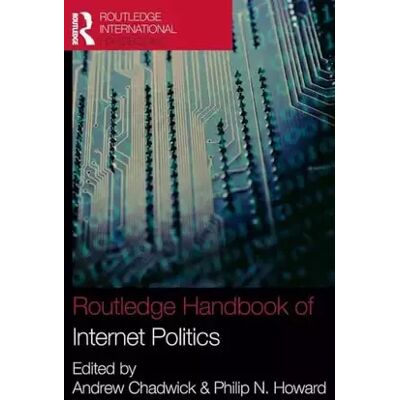 1 Routledge Handbook of Internet Politics (Routledge International Handbooks) - Publicité 1 Routledge Handbook of Internet Politics (Routledge International Handbooks) - Publicité