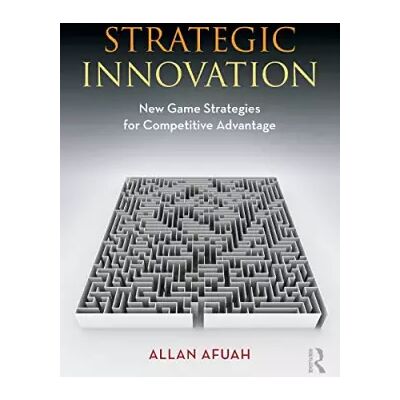 1 Strategic innovation - Allan Afuah - Publicité 1 Strategic innovation - Allan Afuah - Publicité