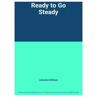 paperback / softback Ready to Go Steady - Johnston William - Publicité paperback / softback Ready to Go Steady - Johnston William - Publicité