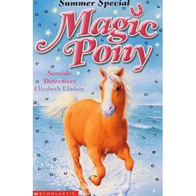 New Magic Pony: Seaside Detectives, Summer Special - Elizabeth Lindsay, John Eastwood - Publicité New Magic Pony: Seaside Detectives, Summer Special - Elizabeth Lindsay, John Eastwood - Publicité