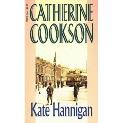 New Kate Hannigan - Catherine Cookson - Publicité New Kate Hannigan - Catherine Cookson - Publicité