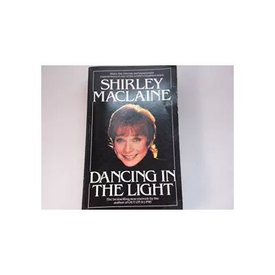 New Dancing in the Light - Shirley MacLaine - Publicité New Dancing in the Light - Shirley MacLaine - Publicité