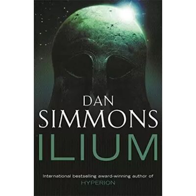 New Ilium - Dan Simmons - Publicité New Ilium - Dan Simmons - Publicité