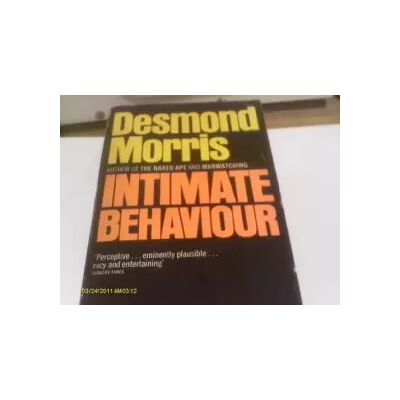 New Intimate Behaviour - Desmond Morris - Publicité New Intimate Behaviour - Desmond Morris - Publicité