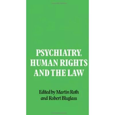 First Edition Psychiatry, Human Rights and the Law - Publicité First Edition Psychiatry, Human Rights and the Law - Publicité