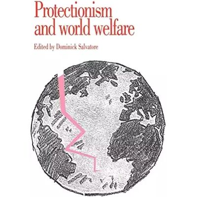 Protectionism and World Welfare - Publicité Protectionism and World Welfare - Publicité