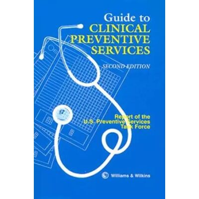2 Guide to Clinical Preventive Services: Report of the U.S. Preventive Services Task Force - United States Preventive Services Task Force, Carolyn DiGuiseppi - Publicité 2 Guide to Clinical Preventive Services: Report of the U.S. Preventive Services Task Force - United States Preventive Services Task Force, Carolyn DiGuiseppi - Publicité