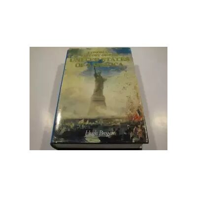 The Longman History of the United States of America - Hugh Brogan - Publicité The Longman History of the United States of America - Hugh Brogan - Publicité