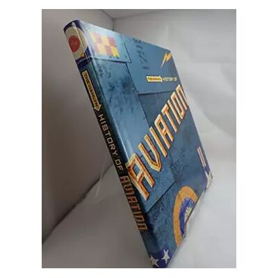 First Edition Hamlyn History of Aviation - Baldry Dennis - Publicité First Edition Hamlyn History of Aviation - Baldry Dennis - Publicité