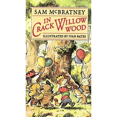 New In Crack Willow Wood (Walker Storybooks) - Sam McBratney - Publicité New In Crack Willow Wood (Walker Storybooks) - Sam McBratney - Publicité