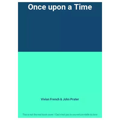 New Once upon a Time - Vivian French, John Prater - Publicité New Once upon a Time - Vivian French, John Prater - Publicité