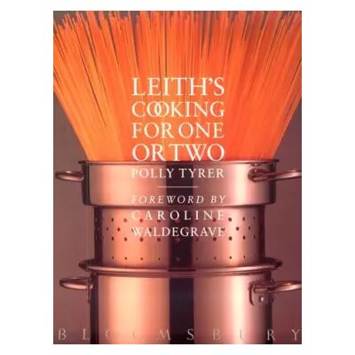New Leith's Cooking for 1 or 2 - Polly Tyrer - Publicité New Leith's Cooking for 1 or 2 - Polly Tyrer - Publicité
