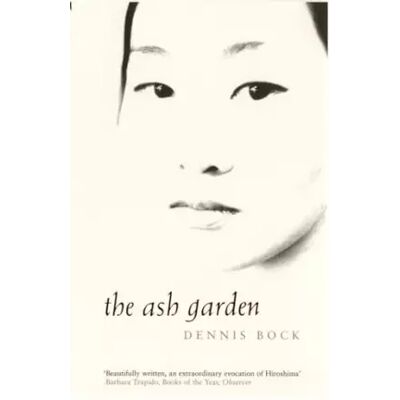 paperback / softback Ash Garden - Dennis Bock - Publicité paperback / softback Ash Garden - Dennis Bock - Publicité
