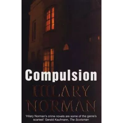 Compulsion - Hilary Norman - Publicité Compulsion - Hilary Norman - Publicité