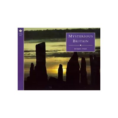New Mysterious Britain (Country Series) - Homer Sykes - Publicité New Mysterious Britain (Country Series) - Homer Sykes - Publicité