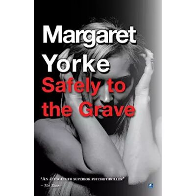 New Safely To The Grave - Margaret Yorke - Publicité New Safely To The Grave - Margaret Yorke - Publicité
