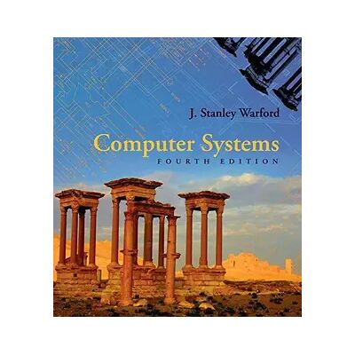 4 Computer Systems: . - J. Stanley Warford - Publicité 4 Computer Systems: . - J. Stanley Warford - Publicité