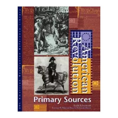 1 American Revolution Reference Library: Primary Sources - Linda Schmittroth - Publicité 1 American Revolution Reference Library: Primary Sources - Linda Schmittroth - Publicité