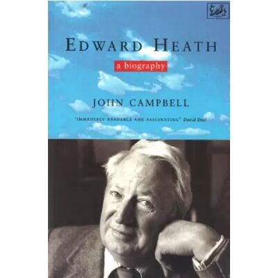 New Edward Heath: A Biography - John Campbell - Publicité New Edward Heath: A Biography - John Campbell - Publicité