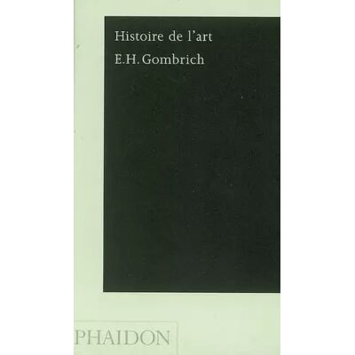 Histoire de l'art - Ernst Gombrich - Publicité Histoire de l'art - Ernst Gombrich - Publicité