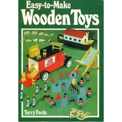 New Easy-To-Make Wooden Toys - Terry Forde - Publicité New Easy-To-Make Wooden Toys - Terry Forde - Publicité