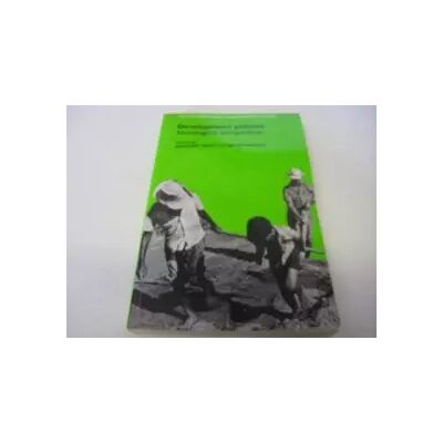 New Development Policies: Sociological Perspectives (Contemporary Issues in Development Studies) - Anthony L. Hall, James Midgley - Publicité New Development Policies: Sociological Perspectives (Contemporary Issues in Development Studies) - Anthony L. Hall, James Midgley - Publicité