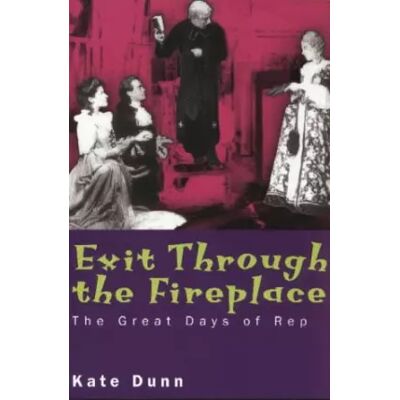 New Exit Through the Fireplace: Great Days of Rep - Kate Dunn - Publicité New Exit Through the Fireplace: Great Days of Rep - Kate Dunn - Publicité