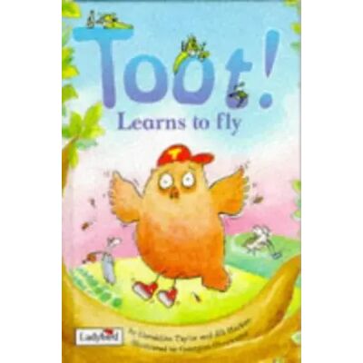 New Toot! Learns to Fly (Picture Ladybirds) - Geraldine Taylor, Jillian Harker - Publicité New Toot! Learns to Fly (Picture Ladybirds) - Geraldine Taylor, Jillian Harker - Publicité