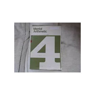 New Mental Arithmetic: Bk. 4 - T. R. Goddard, etc. Publicité New Mental Arithmetic: Bk. 4 - T. R. Goddard, etc. Publicité