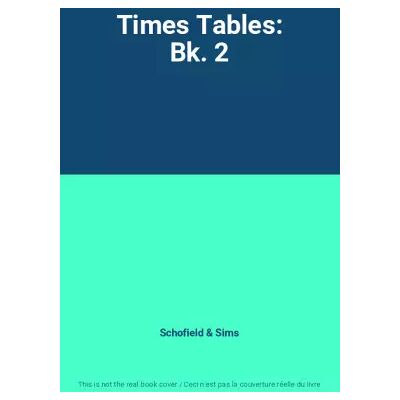 New Times Tables: Bk. 2 - Schofield & Sims - Publicité New Times Tables: Bk. 2 - Schofield & Sims - Publicité