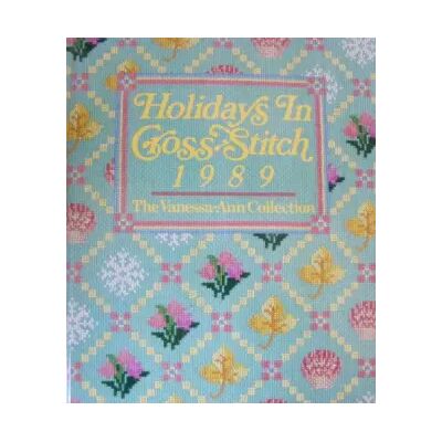 New Holidays in Cross Stitch - Vanessa-Ann Collection - Publicité New Holidays in Cross Stitch - Vanessa-Ann Collection - Publicité