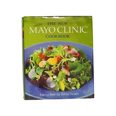 First Edition First Printing The New Mayo Clinic Cookbook: Eating Well for Better Health - Donald D. Hensrud, Jennifer Nelson, Cheryl Forberg RD, Maureen Callahan, Sheri Giblin - Publicité First Edition First Printing The New Mayo Clinic Cookbook: Eating Well for Better Health - Donald D. Hensrud, Jennifer Nelson, Cheryl Forberg RD, Maureen Callahan, Sheri Giblin - Publicité
