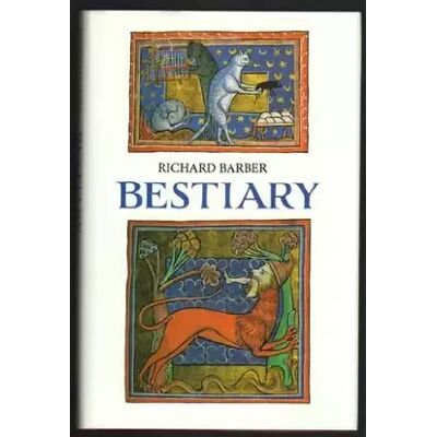 New Bestiary: Being an English Version of the Bodleian Library, Oxford M.S. Bodley 764 - Bodleian Library - Publicité New Bestiary: Being an English Version of the Bodleian Library, Oxford M.S. Bodley 764 - Bodleian Library - Publicité