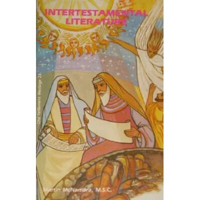 New Intertestamental Literature (Old Testament Message) - Martin Ncnamara - Publicité New Intertestamental Literature (Old Testament Message) - Martin Ncnamara - Publicité